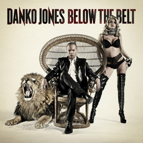 DANKO JONES - BELOW THE BELTDANKO JONES BELOW THE BELT.jpg
